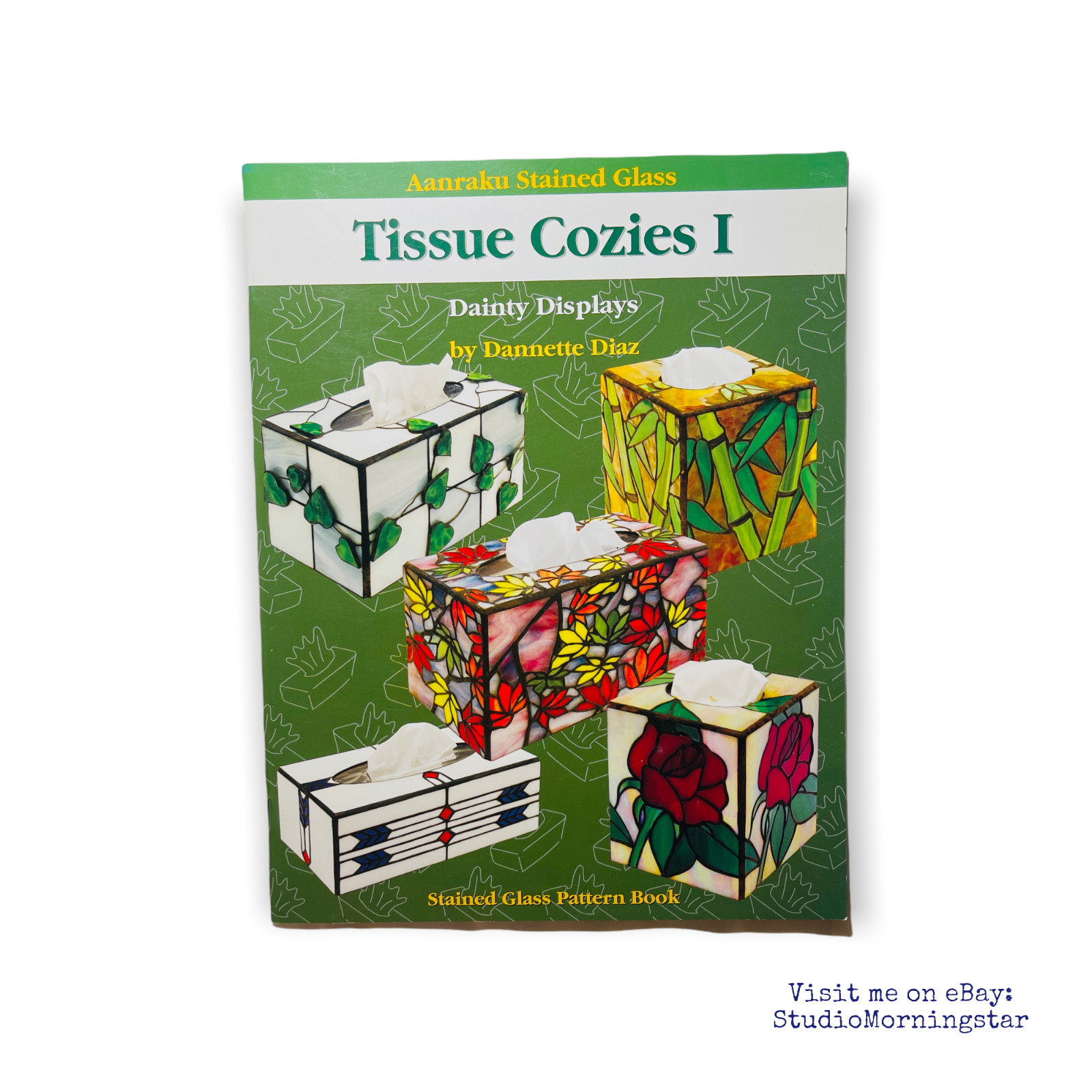 Tissue Cozies 1 Stained Glass Pattern Book By Dannette Diaz Aanraku Tissue Box