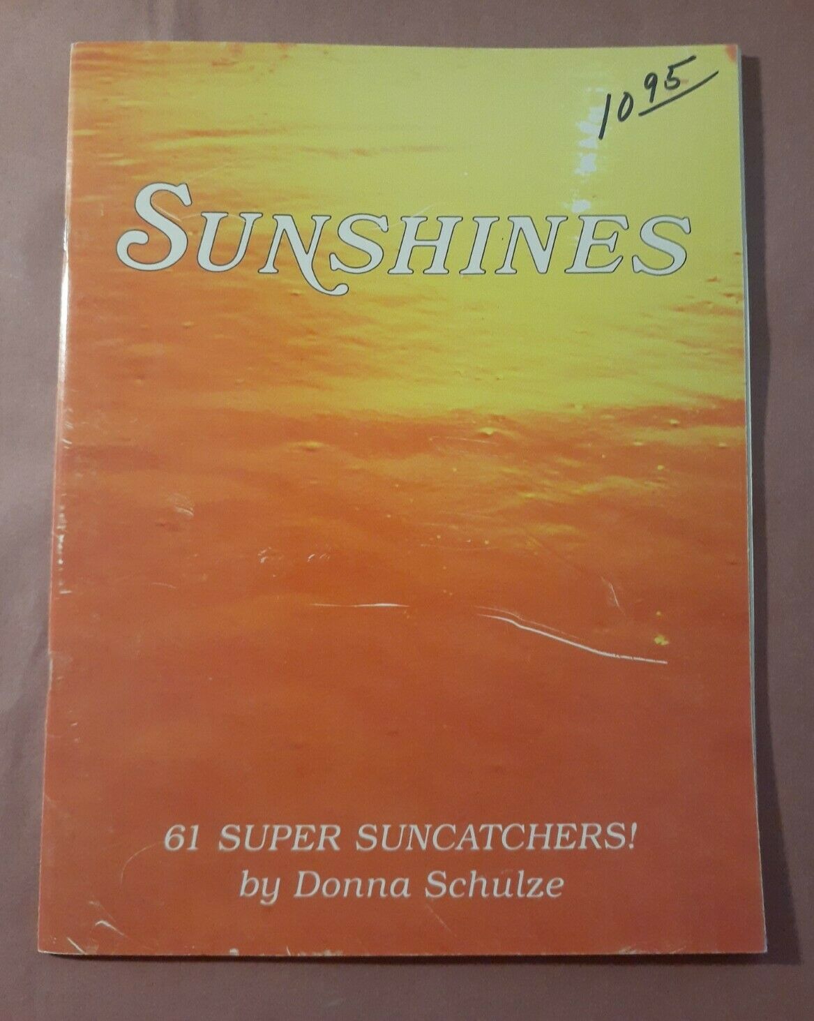 Sunshines: 61 Super Suncatchers By Donna Schulze - Stained Glass Pattern